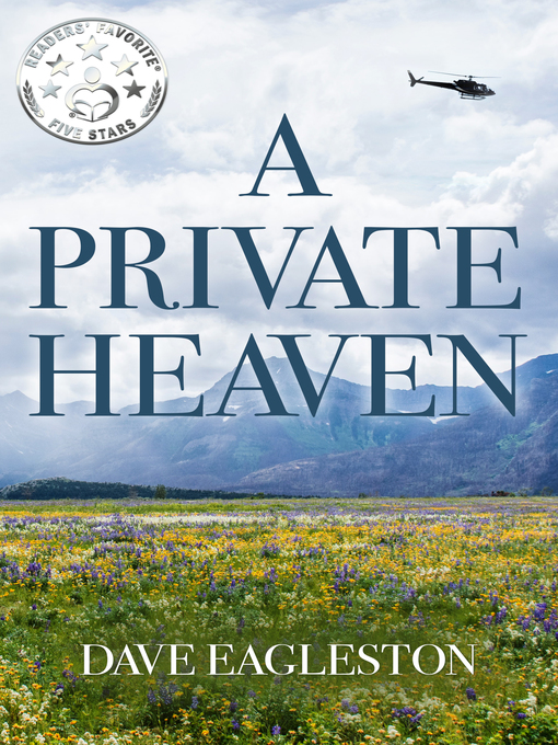 Title details for A Private Heaven by Dave Eagleston - Available